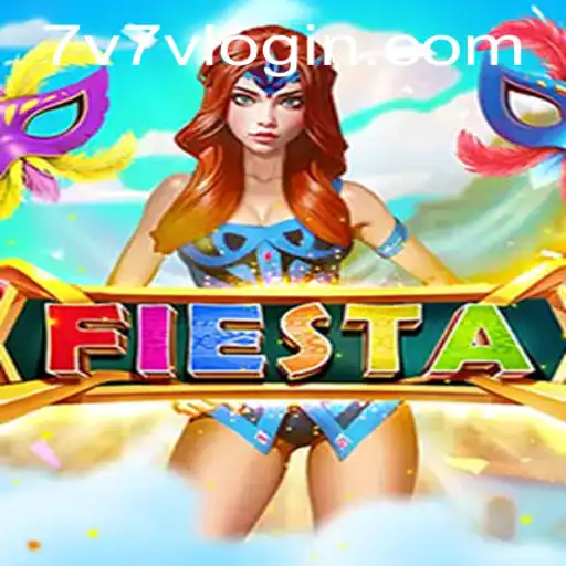 Unveiling Fiesta: An Immersive Gaming Experience with 7V7V.com